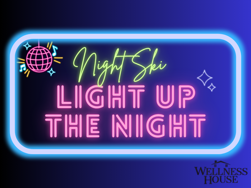 Night Ski | Light Up the Night